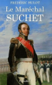 Couverture Le Maréchal Suchet Editions Pygmalion 2009