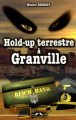 Couverture Hold-up terrestre à Granville Editions Charles Corlet 2001