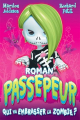 Couverture Roman Passepeur, tome 7 : Qui va embrasser la zombie Editions Boomerang 2018