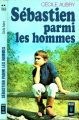 Couverture Sébastien parmi les hommes Editions Presses Pocket 1974