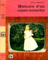 Couverture Histoire d'un casse-noisette Editions de l'Amitié (Livre TV) 1963