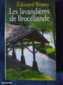 Couverture Les Lavandières de Brocéliande Editions Calmann-Lévy 2012