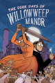 Couverture The Dire Days of Willowweep Manor Editions Margaret K. McElderry Books 2021