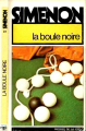 Couverture La Boule noire Editions Les Presses de la Cité 1977
