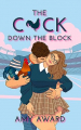 Couverture The Cocky Kingmans, book 1 : The C*ck Down the Block Editions Autoédité 2023
