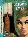 Couverture Les Boussardel, tome 2 : Les enfants gâtés Editions Le Livre de Poche 1961