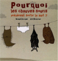 Couverture Pourquoi les chauves-souris préfèrent sortir la nuit ? Editions Kaléidoscope (Jeunesse) 2007