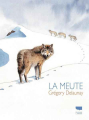 Couverture La Meute (BD) Editions Delachaux et Niestlé 2025