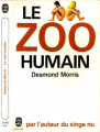 Couverture Le zoo humain Editions Le Livre de Poche 1973