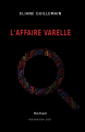 Couverture L'Affaire Varelle Editions Autoédité 2024