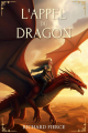 Couverture Marqué par le dragon, tome 3 : L'Appel du dragon Editions Autoédité 2024