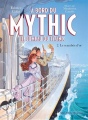 Couverture À bord du Mythic, le jumeau du Titanic, tome 2 : Le scarabée d'Or Editions Albin Michel (Jeunesse) 2025