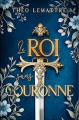 Couverture Le roi sans couronne Editions Autoédité 2025