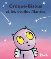 Couverture Croque-bisous et les étoiles filantes Editions L'École des loisirs 2019