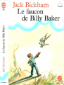 Couverture Le faucon de Billy Baker Editions Le Livre de Poche (Jeunesse) 1984