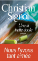 Couverture Une si belle école Editions Albin Michel 2010
