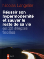 Couverture Réussir son hypermodernité et sauver le reste de sa vie en 25 étapes faciles Editions Boréal 2010