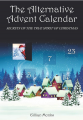 Couverture The Alternative Advent Calendar: Secrets of the True Spirit of Christmas Editions Autoédité 2019