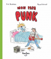 Couverture Mon papa punk Editions Fonfon (Histoires de rire) 2024