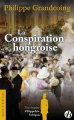 Couverture Une enquête d'Hippolyte Salvignac, tome 4 : La Conspiration hongroise Editions de Borée (Vents d'histoire) 2022