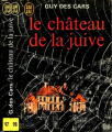 Couverture Le château de la juive Editions J'ai Lu 1967