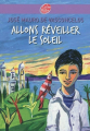 Couverture Allons réveiller le soleil Editions Le Livre de Poche (Jeunesse - Contemporain) 2009