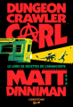 Couverture Dungeon Crawler Carl, tome 3 : Le Livre de recettes de l'Anarchiste Editions Lorestone 2025