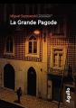 Couverture La Grande Pagode Editions Agullo (Noir) 2023