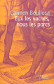 Couverture Eux les vaches, nous les porcs Editions Le Serpent à plumes 2002