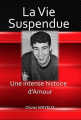 Couverture La Vie Suspendue Editions Autoédité 1998