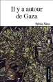 Couverture Il y a autour de Gaza Editions Les Hauts-Fonds 2024