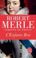 Couverture Fortune de France, tome 08 : L'enfant-roi Editions Le Livre de Poche 2013