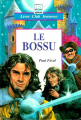 Couverture Le Bossu,   adaptation jeunesse Editions Hemma 1994