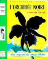 Couverture L'orchidée noire Editions Hachette (Bibliothèque Verte) 1971