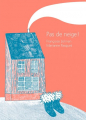 Couverture Pas de neige ! Editions Voce verso 2025