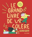 Couverture Le grand livre de la colère Editions Les Arènes (Documents) 2025