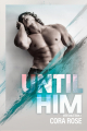 Couverture Inevitable, book 1: Until Him Editions Autoédité 2022
