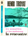 Couverture Les semailles et les moissons, tome 5 : La rencontre Editions Le Livre de Poche 1972
