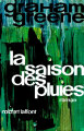 Couverture La saison des pluies Editions Robert Laffont (Pavillons) 1961
