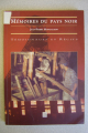 Couverture Mémoires du pays noir Editions Alan Sutton / Sutton 2002