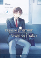 Couverture Dans le premier train du matin, tome 2 Editions Delcourt (Shonen) 2025