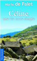 Couverture Céline, une vie toute simple Editions de Borée 2017