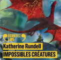 Couverture Impossibles Créatures, tome 1 Editions Audible studios 2025