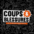 Couverture Coups & Blessures Editions Exemplaire 2025