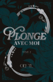 Couverture Plonge avec moi, tome 2 : Peau contre peau Editions Thélème 2023