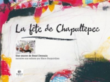 Couverture La fête de Chapultepec Editions Bayard 2013