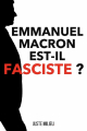 Couverture Emmanuel Macron est-il fasciste ? Editions Autoédité 2024
