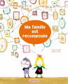 Couverture Ma famille est recomposée Editions Casterman 2020