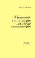 Couverture Mensonge romantique et vérité romanesque Editions Grasset 2014