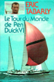 Couverture le tour du monde de Pen Duick VI Editions France Loisirs 1979